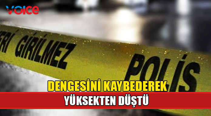 Yüksekten düşen şahıs ağır yaralandı