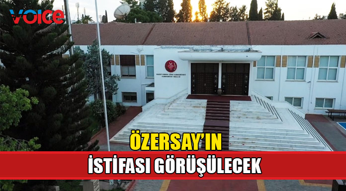 Meclis Başkanlık Divanı yarın Özersay’ın istifasını görüşecek