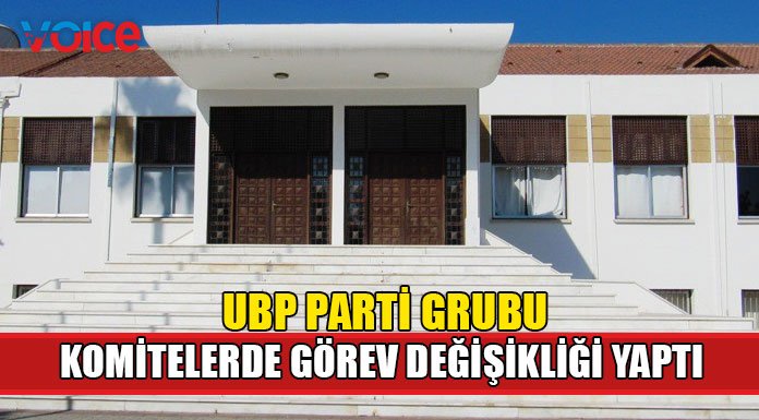 UBP Parti Grubu’nun komitelerdeki görev değişiklikleri Resmi Gazete'de