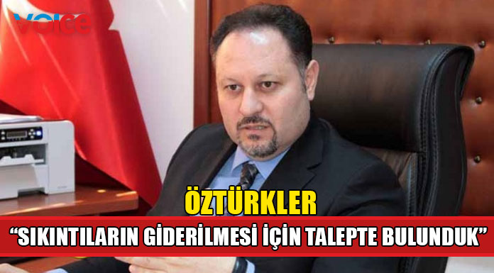Öztürkler Ankara temaslarını değerlendirdi