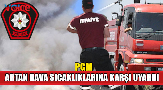 "Halkımız tedbirli olmalı ve yangına sebep olabilecek her türlü faaliyetten kaçınmalı"