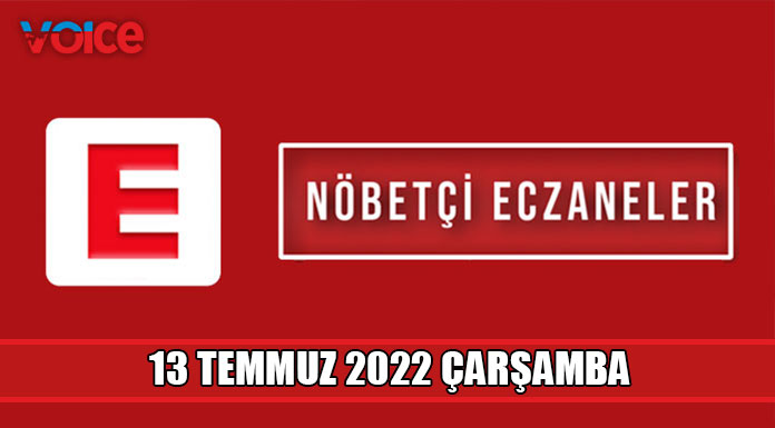 Nöbetçi eczaneler (13 Temmuz 2022)