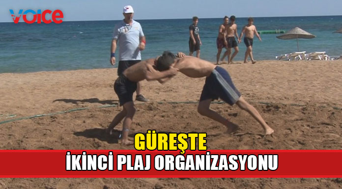 Güreş Federasyonu plaj organizasyonunun ikincisini yarın yapıyor