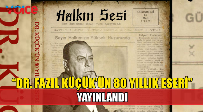 “Dr. Fazıl Küçük’ün 80 Yıllık Eseri” isimli kitabı yayınlandı