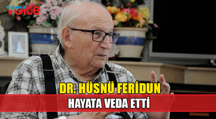 Dr. Hüsnü Feridun 95 yaşında hayata veda etti