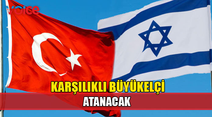 Türkiye-İsrail ilişkilerinin seyrinde yeni dönem