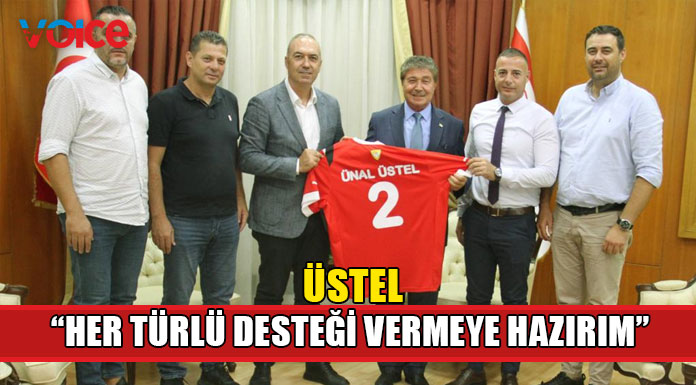 Üstel KTFF Başkanı Sertoğlu ve heyetini kabul etti
