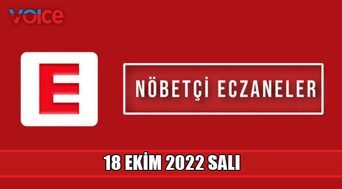 Nöbetçi eczaneler (18 Ekim 2022)