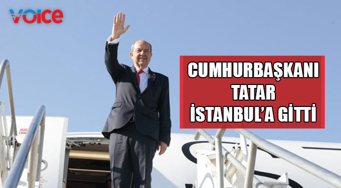 Cumhurbaşkanı Tatar, günübirlik ziyaret için İstanbul’a gitti