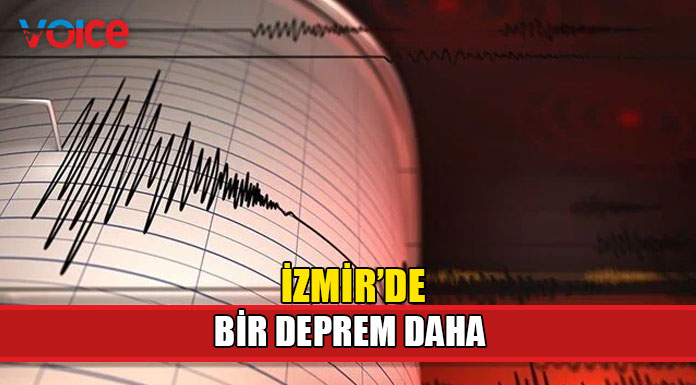İzmir Buca'da bir deprem daha meydana geldi!