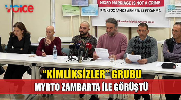 "Kimliksizler" grubu Avrupa Komisyonu Kıbrıs Temsilciliği Başkanı Zambarta’ya sıkıntılarını anlattı