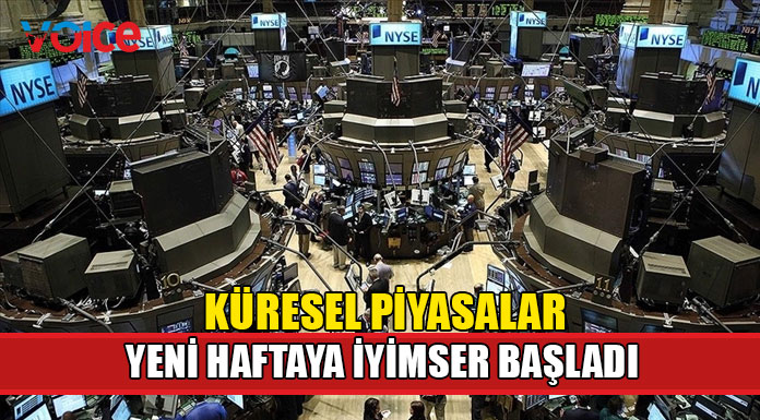Küresel piyasalar haftaya iyimser başladı