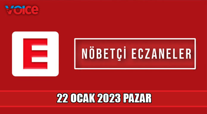 Nöbetçi eczaneler (22 Ocak 2023)