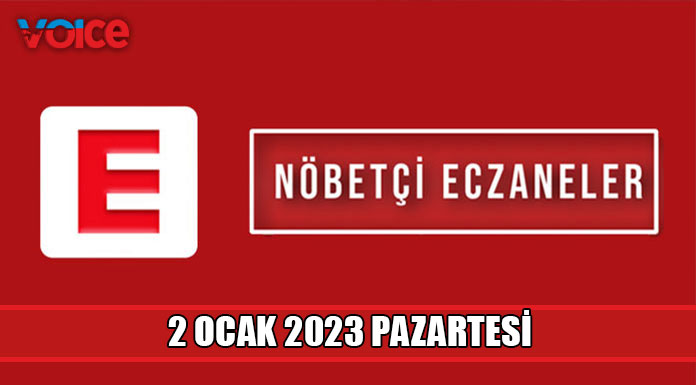 Nöbetçi eczaneler (2 Ocak 2023)