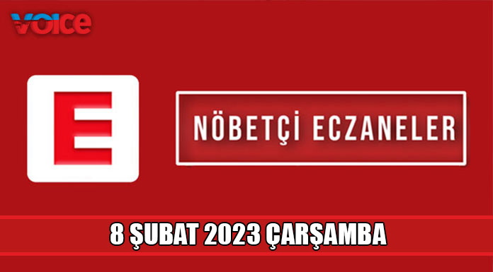 Nöbetçi eczaneler (8 Şubat 2023)