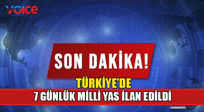 Deprem nedeniyle Türkiye'de 7 günlük milli yas ilan edildi