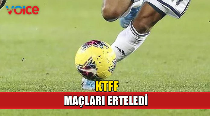 KTFF, deprem nedeniyle tüm maçları erteledi