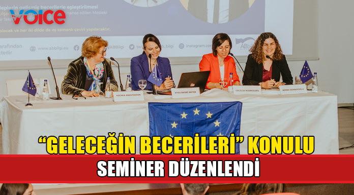 Avrupa Komisyonu “Geleceğin Becerileri” konulu seminer düzenlendi