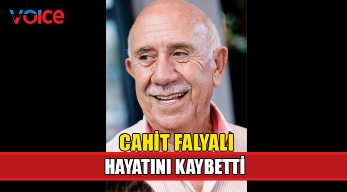 Cahit Falyalı hayatını kaybetti