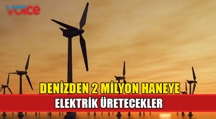 İngiltere ve Hollanda 2 milyon haneye yetecek elektrik sağlayacak