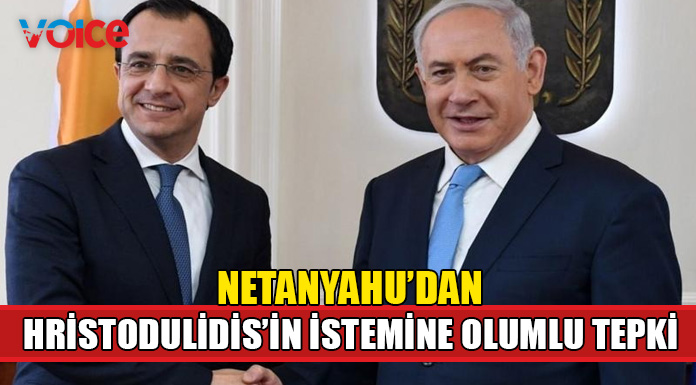 Hristodulidis, Netanyahu’dan KKTC’deki İsrail yatırımlarını engellemesini istedi