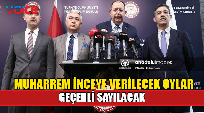 YSK, adaylıktan çekilen İnce'ye verilecek oyların geçerli sayılmasını kararlaştırdı