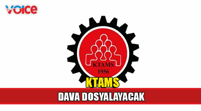 KTAMS, Maliye Bakanlığı aleyhine yarın dava dosyalayacak