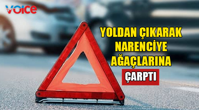 Güzelyurt - Lefke Anayolu'nda kaza...Alkollü sürücü tutuklandı