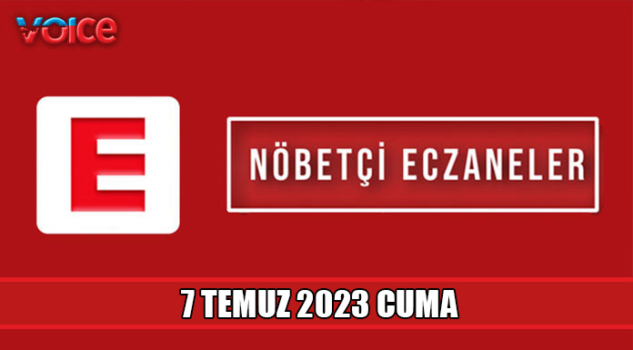 Nöbetçi eczaneler (7 Temmuz 2023)