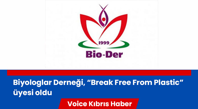 Biyologlar Derneği, “Break Free From Plastic” üyesi oldu