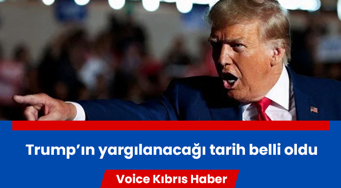 Trump'ın yargılanacağı tarih belli oldu