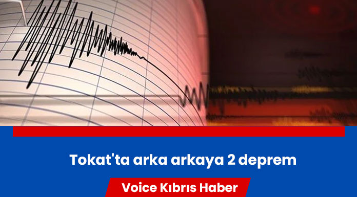 Tokat'ta gece saatlerinde arka arkaya 2 deprem