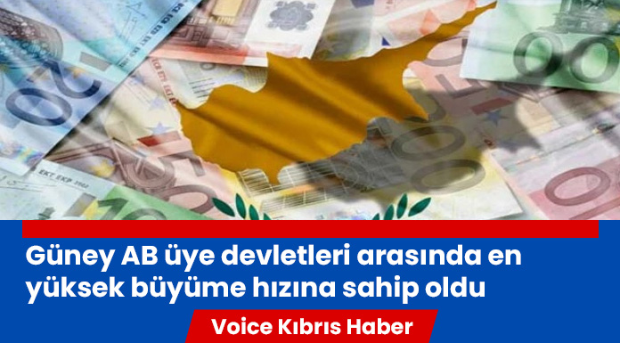 Güney Kıbrıs ekonomisinin büyüme hızı AB üyeleri arasında en yükseği