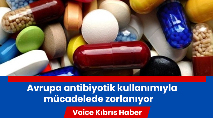 Avrupa'da her yıl 35 binden fazla kişi antibiyotik kullanımından hayatını kaybediyor