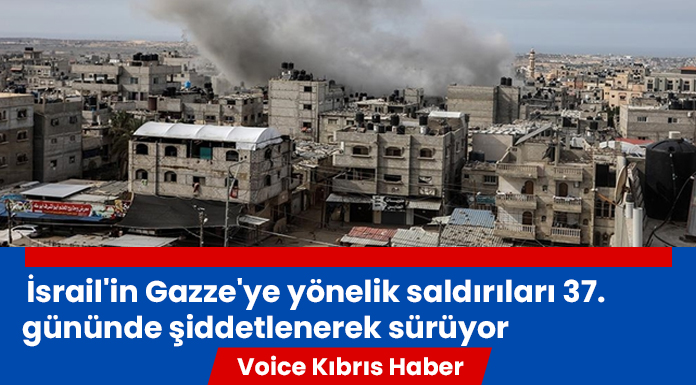 İsrail 37. gününde artarak devam ediyor