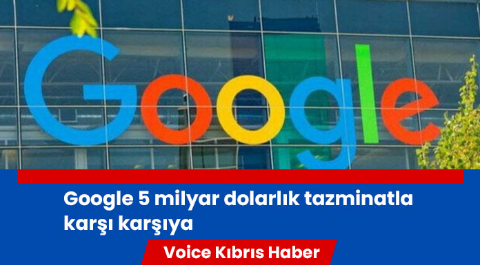 Google, kullanıcılarının gizliliğinin ihlali davasında 5 milyar dolar tazminat ödeyecek