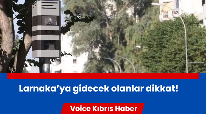 Larnaka'da 18 hız tespit kamerası devreye girdi!
