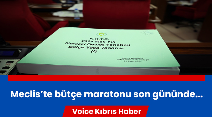 Bütçe görüşmeleri bugün tamamlanıyor