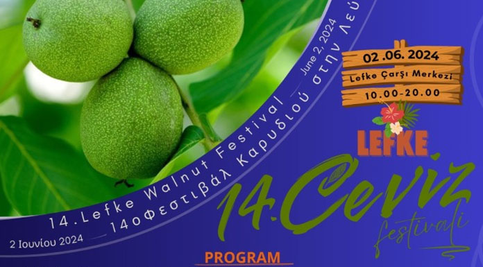 14. Lefke Ceviz Festivali yarın yapılacak