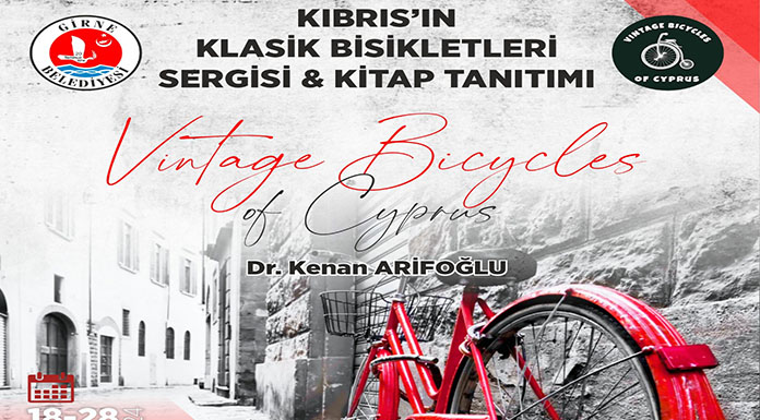 ‘Kıbrıs’ın Klasik Bisikletleri’ sergisi ve kitap tanıtımı gerçekleşiyor