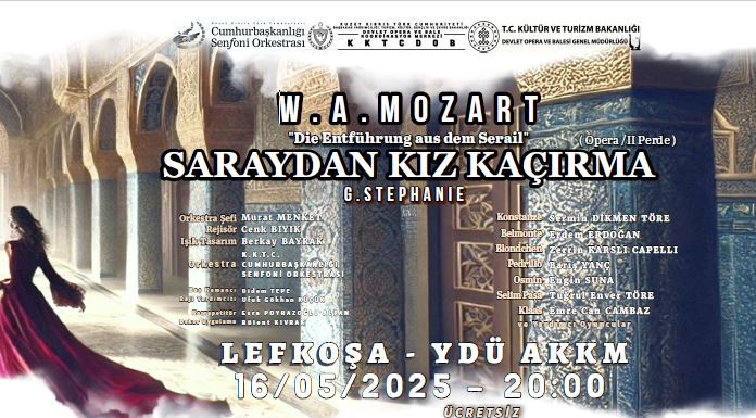 “Saraydan Kız Kaçırma” yarın akşam YDÜ AKKM’de ücretsiz olarak sahnelenecek