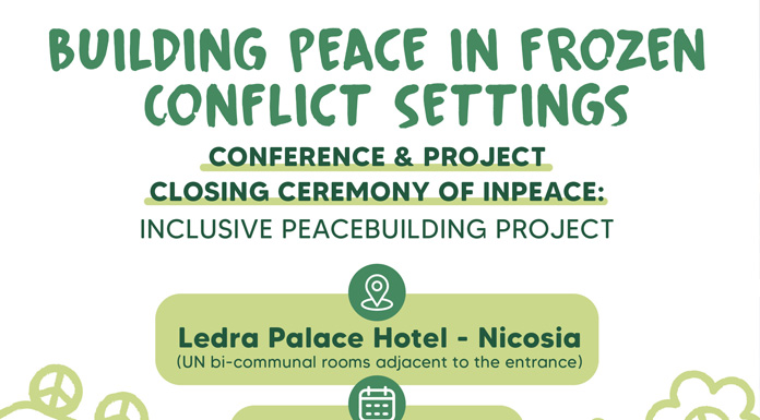 “InPeace: Kapsayıcı Barış İnşası” adlı projenin konferans ve proje kapanış töreni yarın düzenlenecek