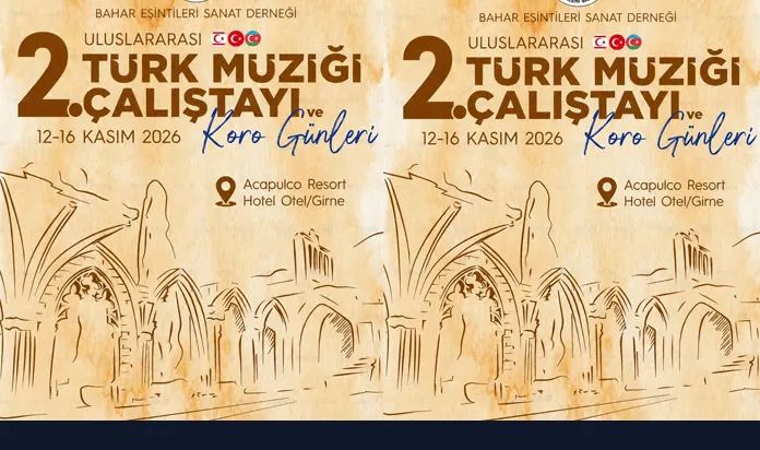 Uluslararası Türk Müziği Çalıştayı ve Koro Günleri Kasım ayında Girne’de düzenlenecek